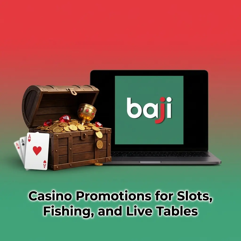 Baji Live casino promotions for slots, fishing, live casino and table games in Pakistan