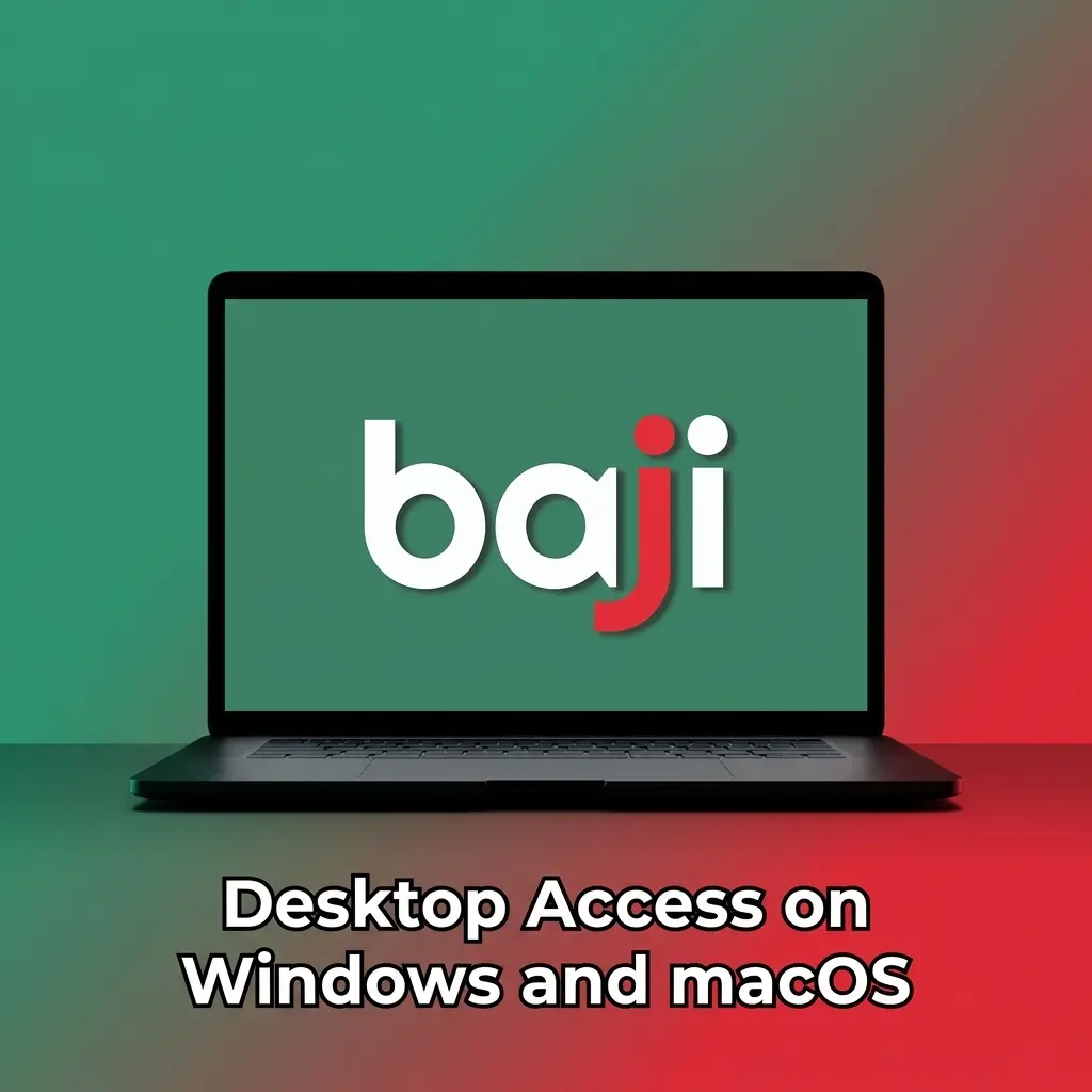 Baji Live desktop website access for betting, account, cashier, and casino games on Windows and macOS